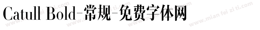 Catull Bold-常规字体转换